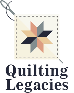 Quilting Legacies